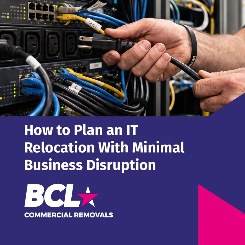 How-to-plan-an-IT-relocation-with-minimal-business-disruption-with-BCL-Commercial-Removals.jpg